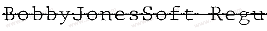BobbyJonesSoft Regul字体转换